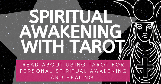 Spiritual Awakening with Tarot