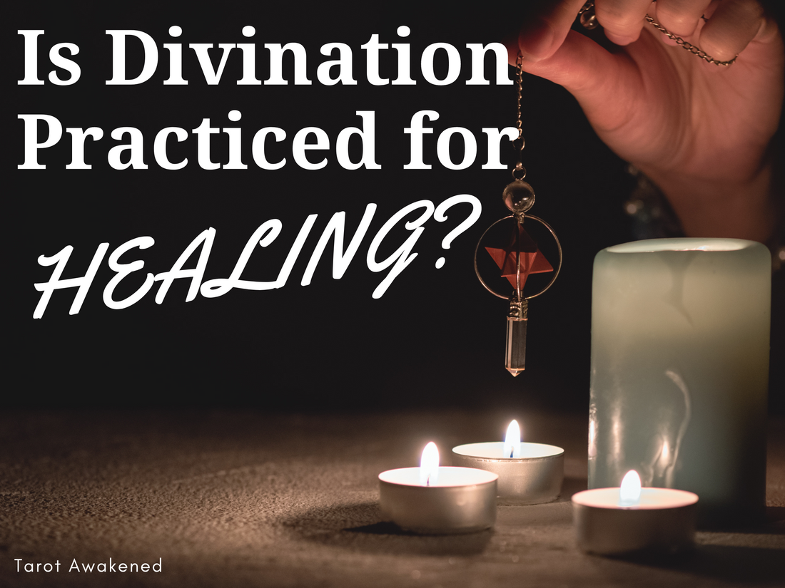 Is Tarot Divination a Healing Practice?