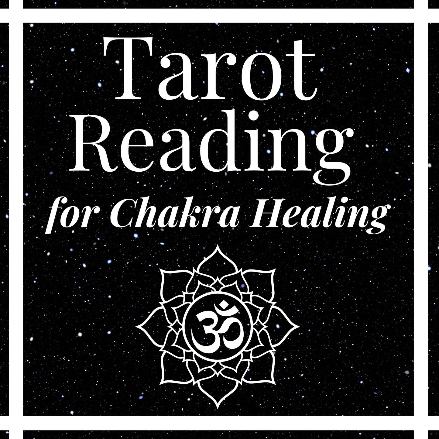 Tarot Reading for Chakra Healing